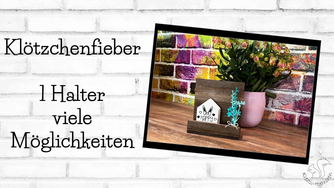 Klötzchenfieber - 1 Halter... viele Möglichkeiten
