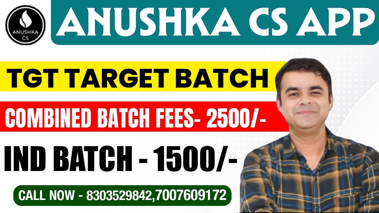 TGT Target Batch | Anushka CS App | Full Course Details | Fees & Admission