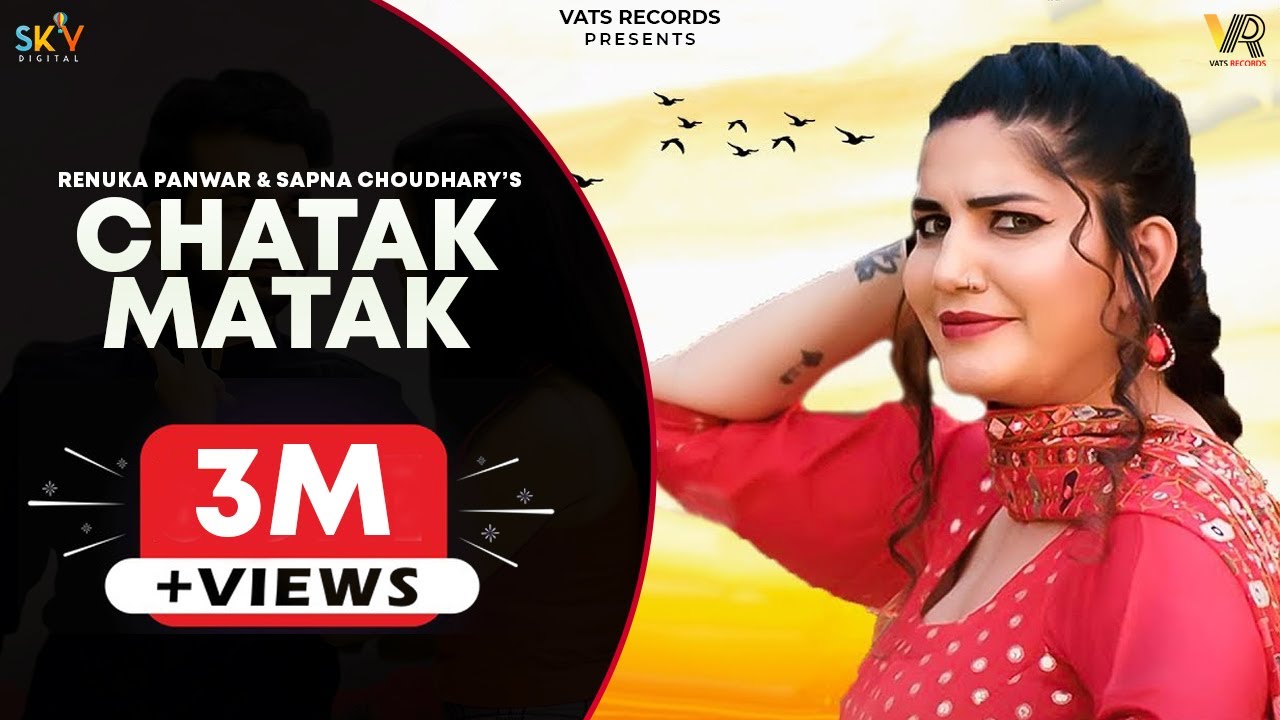 Chatak Matak (Dance Video) | Sapna Choudhary | Renuka Panwar | New Haryanvi Songs Haryanavi 2021
