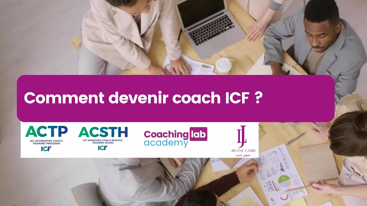 Comment devenir coach ICF ?