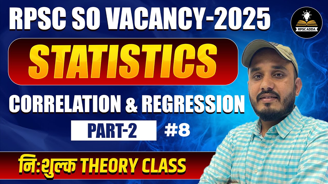RPSC SO Vacancy 2025 Statistics | Correlation & Regression Part-2 | Free Theory Class