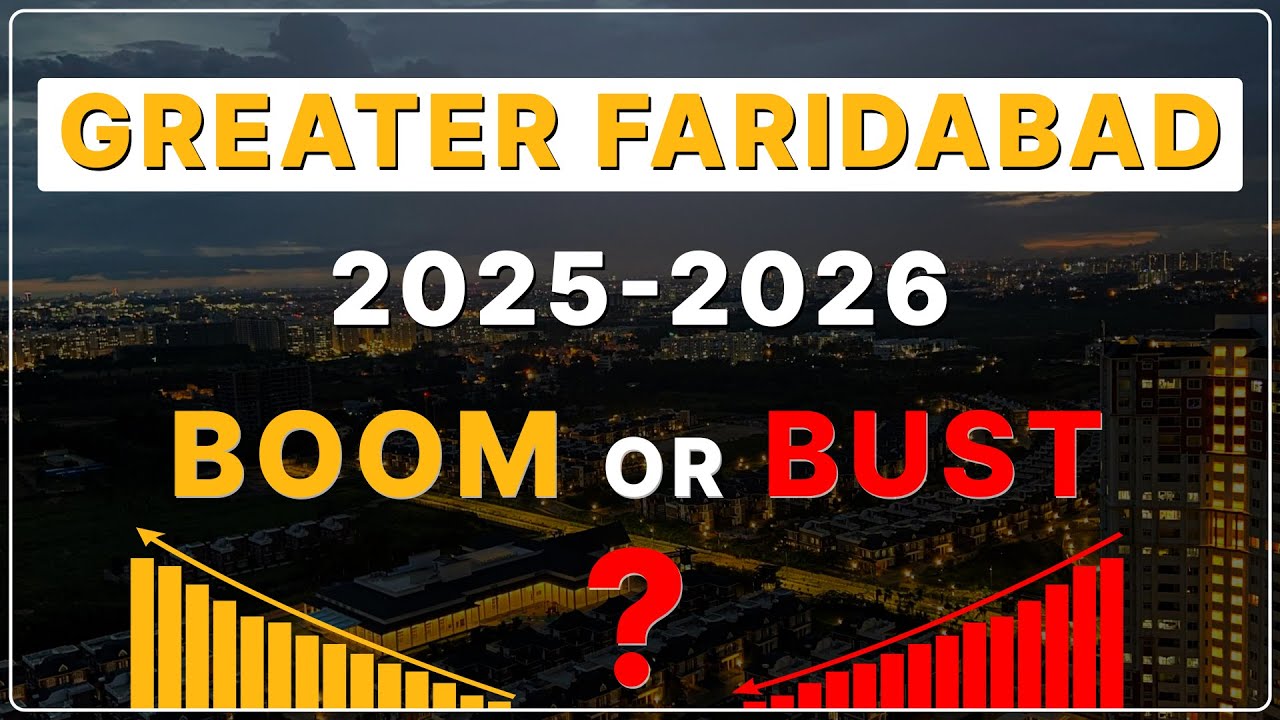 What Do You Expect From Greater Faridabad Real Estate In 2025-26?