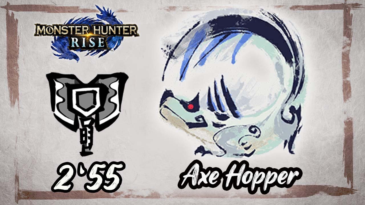 MHRise : HR6⭐Tobi-Kadachi 2'55 Solo Axe Hopper Charge Blade