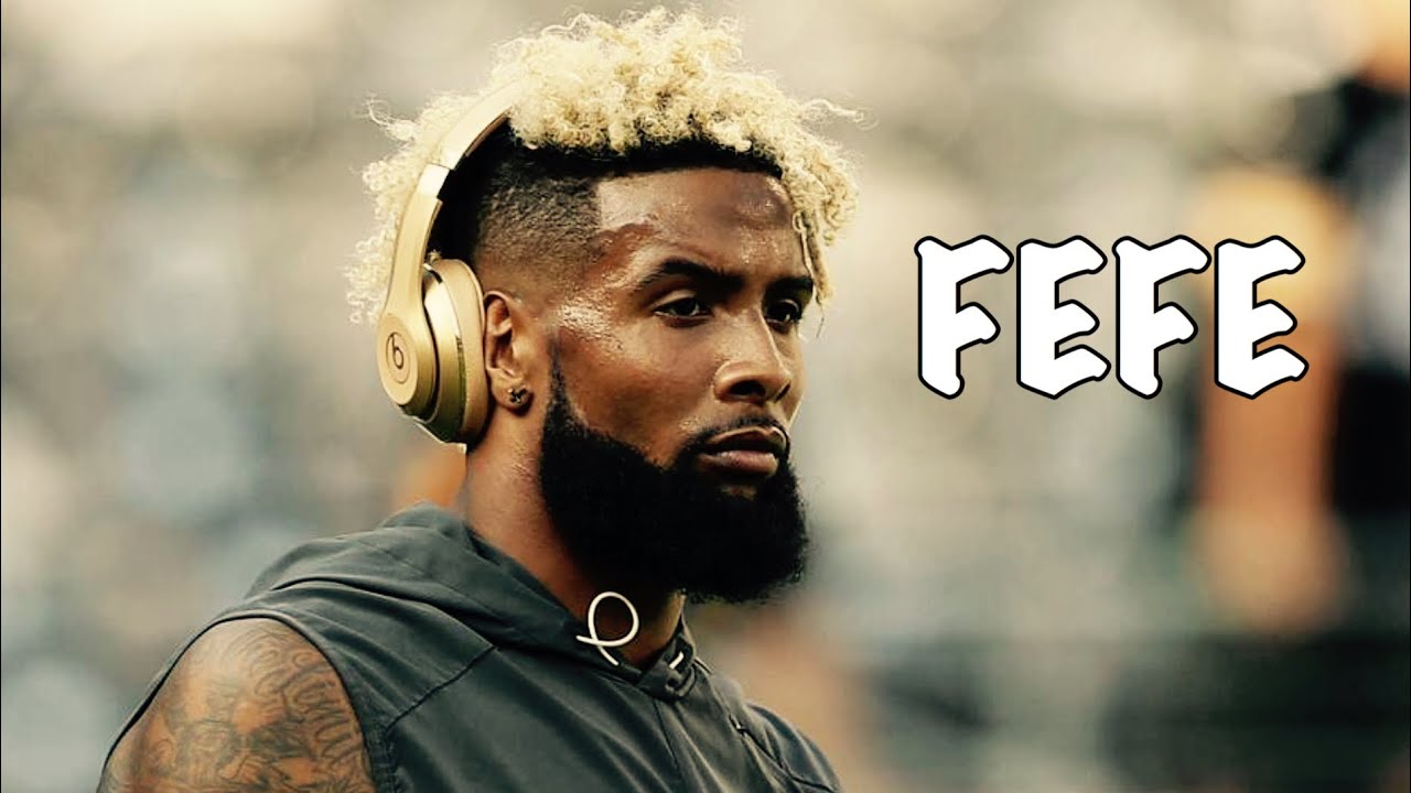 Odell Beckham Jr. Mix - &ldquo;FEFE