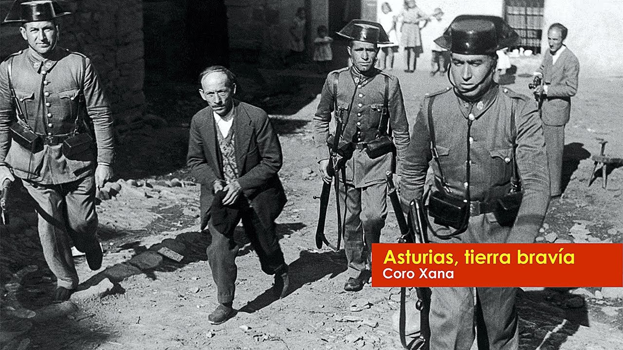 Asturias tierra bravía (Revolución de Asturias de 1934)