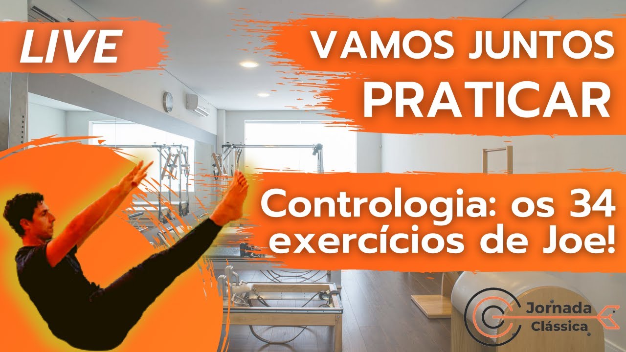 Contrologia os 34 exercícios originais de Joseph Pilates!