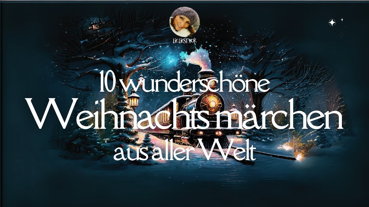 #Hörbuch: Die schönsten #Weihnachtsmärchen der Welt zum Einschlafen & Träumen