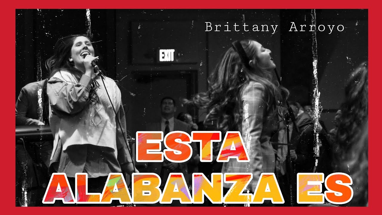 Esta alabanza es para Alabar a Dios // Brittany Arroyo //  CENTRO VIDA