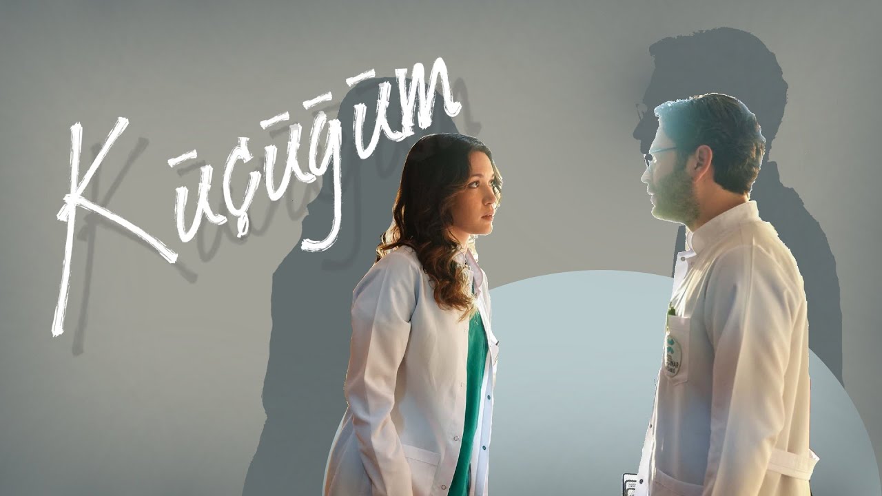 Kasaba Doktoru Leyla ve Hakan - Küçüğüm (Sezen Aksu) #kasabadoktoru #hazalsubasi #ozanakbaba