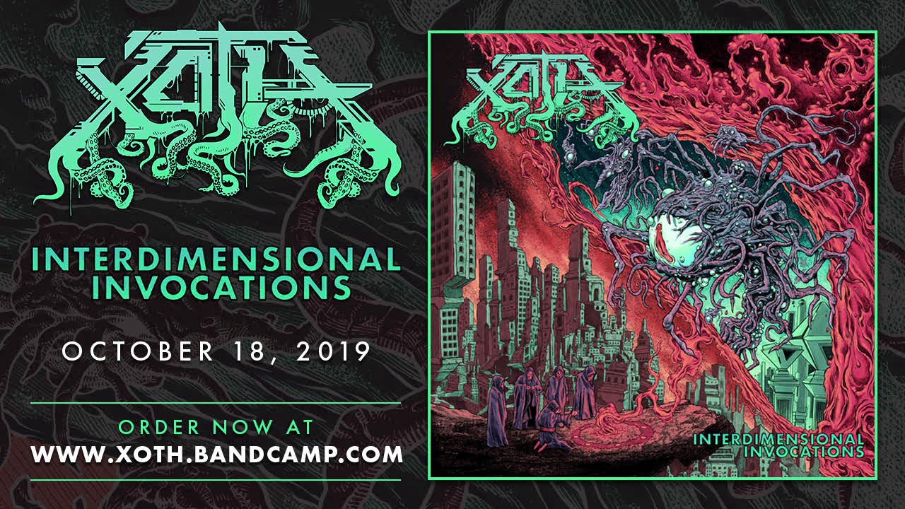 Xoth - Interdimensional Invocations (Official Full Album Premiere)