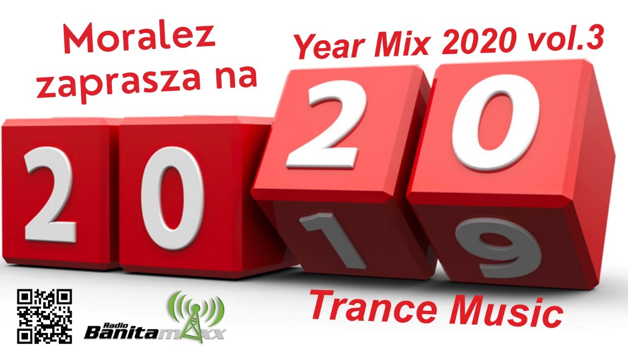 Moralez Year Mix 2020 vol 3 w BanitaMaxx - Trance