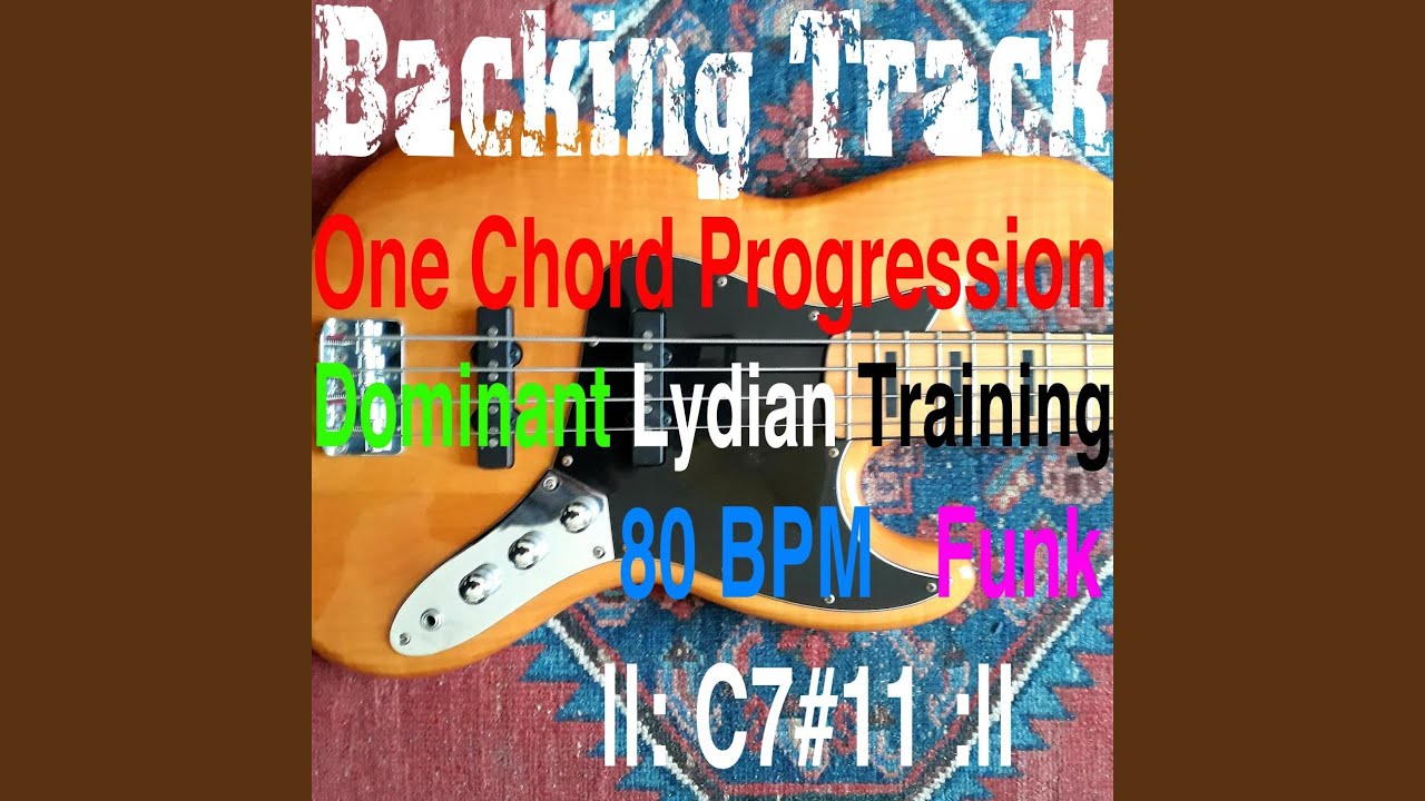Backing Track One Chord Progression Dominant Lydian Training C7#11