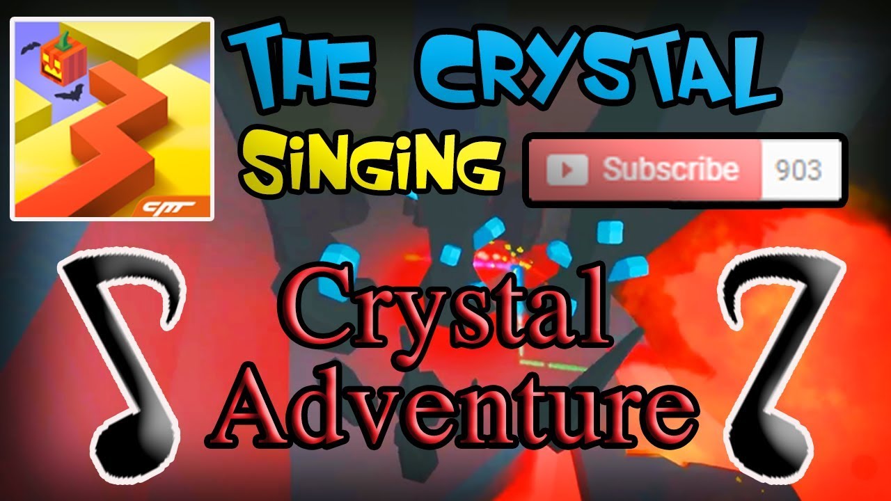 Dancing Line Singing - Crystal Adventure (The Crystal)