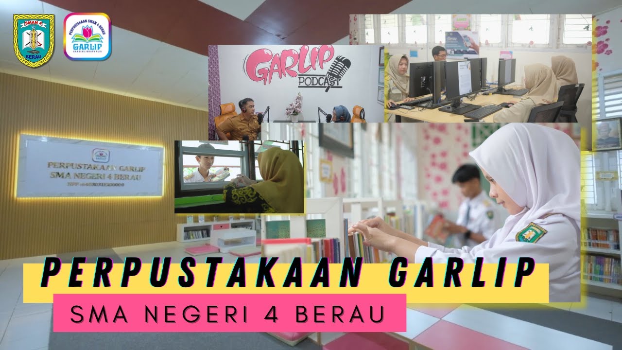 PROFIL PERPUSTAKAAN GARLIP SMA NEGERI 4 BERAU