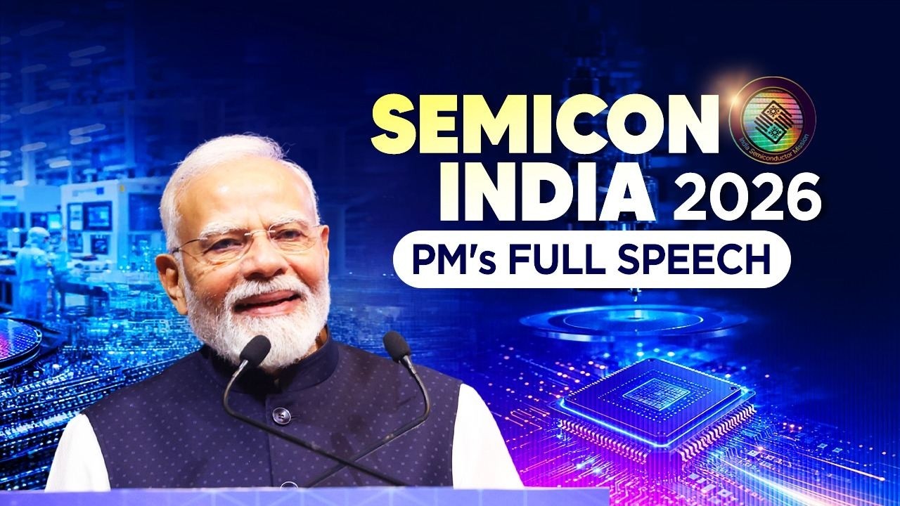 PM Modi's speech at the inauguration of SEMICON India 2026