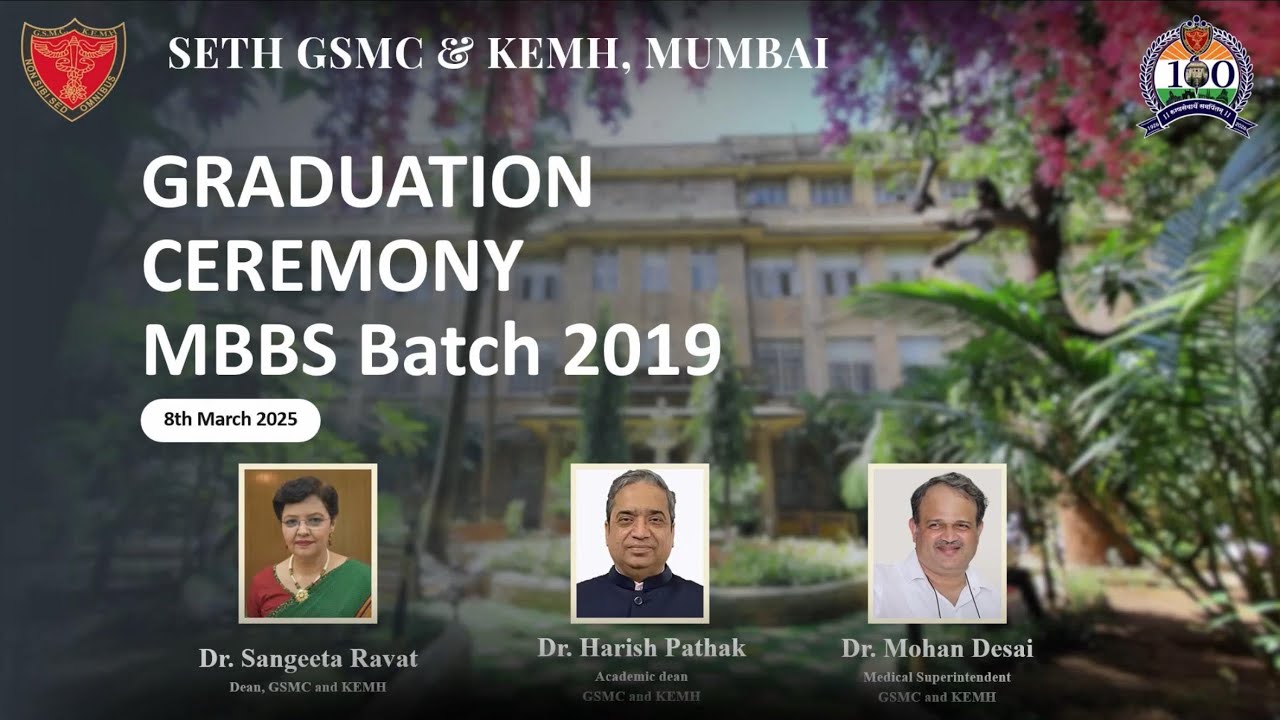 Graduation ceremony| Convocation Ceremony | MBBS Batch of 2019 | GSMC and KEMH