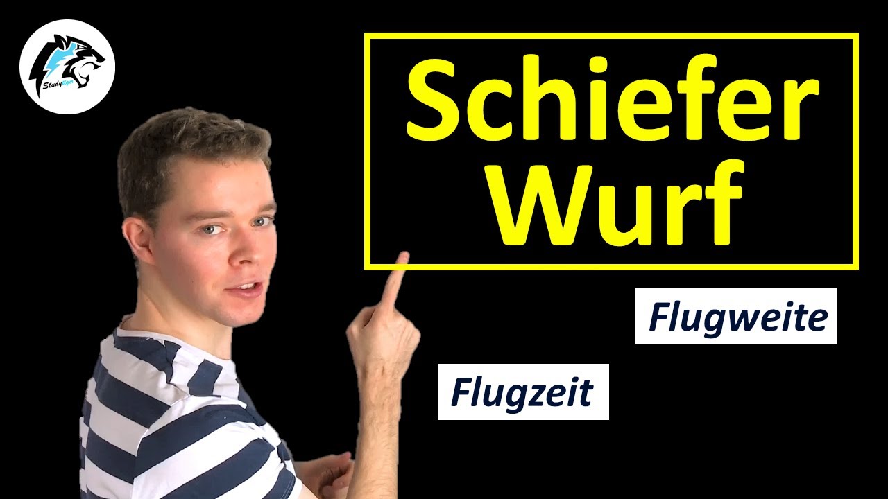 Der schiefe Wurf (Flugweite & Flugzeit) | Physik Tutorial