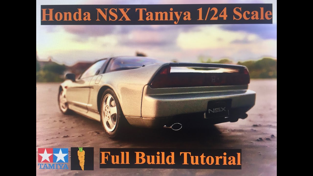 Honda NSX Tamiya 1:24 Full Build / Tutorial
