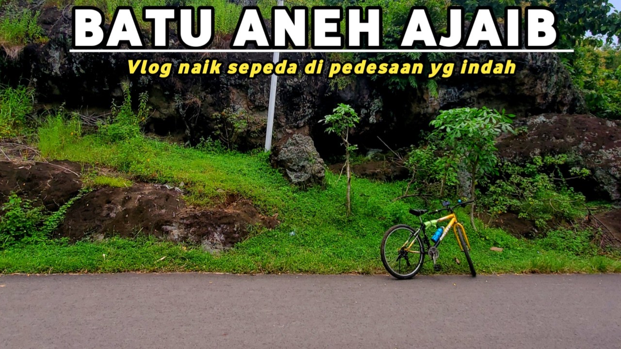 Jalan - Jalan Nemu Batu Aneh !! | Vlog Di Pedesaan Pemandangan Indah Sore Hari