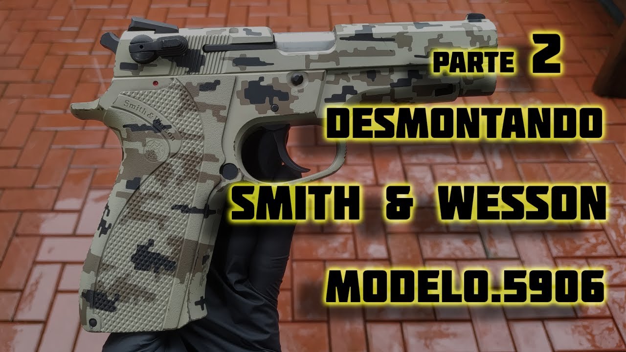 Desarme de frame Smith & Wesson modelo 5906 PARTE 2 (aprenda a desmontar )