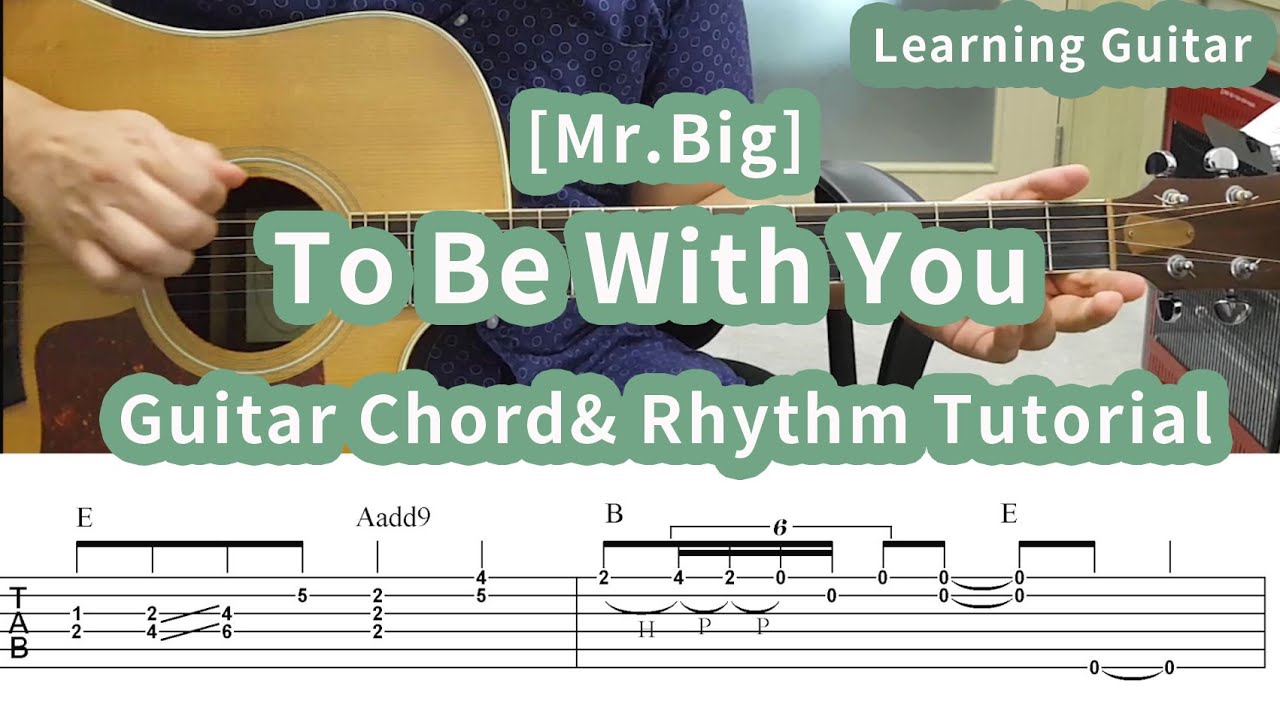 To Be With You-Mr Big [Guitar chord Diagram& Rhythm Figure]