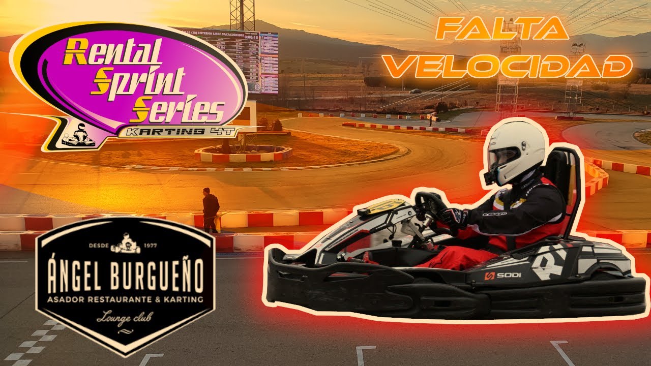 ¡CARRERAS en APUROS! || Rental Sprint Series Meeting #5 || Karting Ángel Burgueño (Variante)