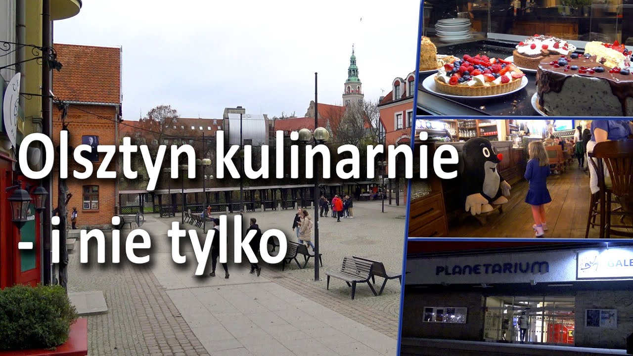 Olsztyn. Jakie atrakcje poza zabytkami? Gdzie dobrze zjeść?