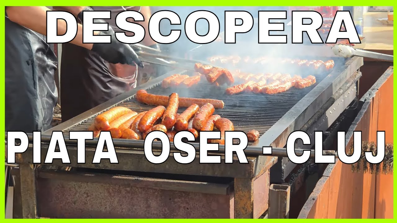 Piata Oser din Cluj Napoca - Descopera Romania Ep.1 (Pilot)