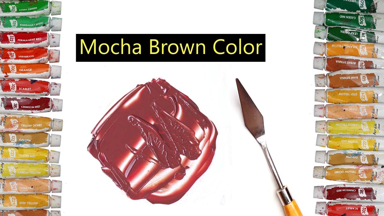 How To Make Mocha Brown Color - Mixing Acrylic Colors