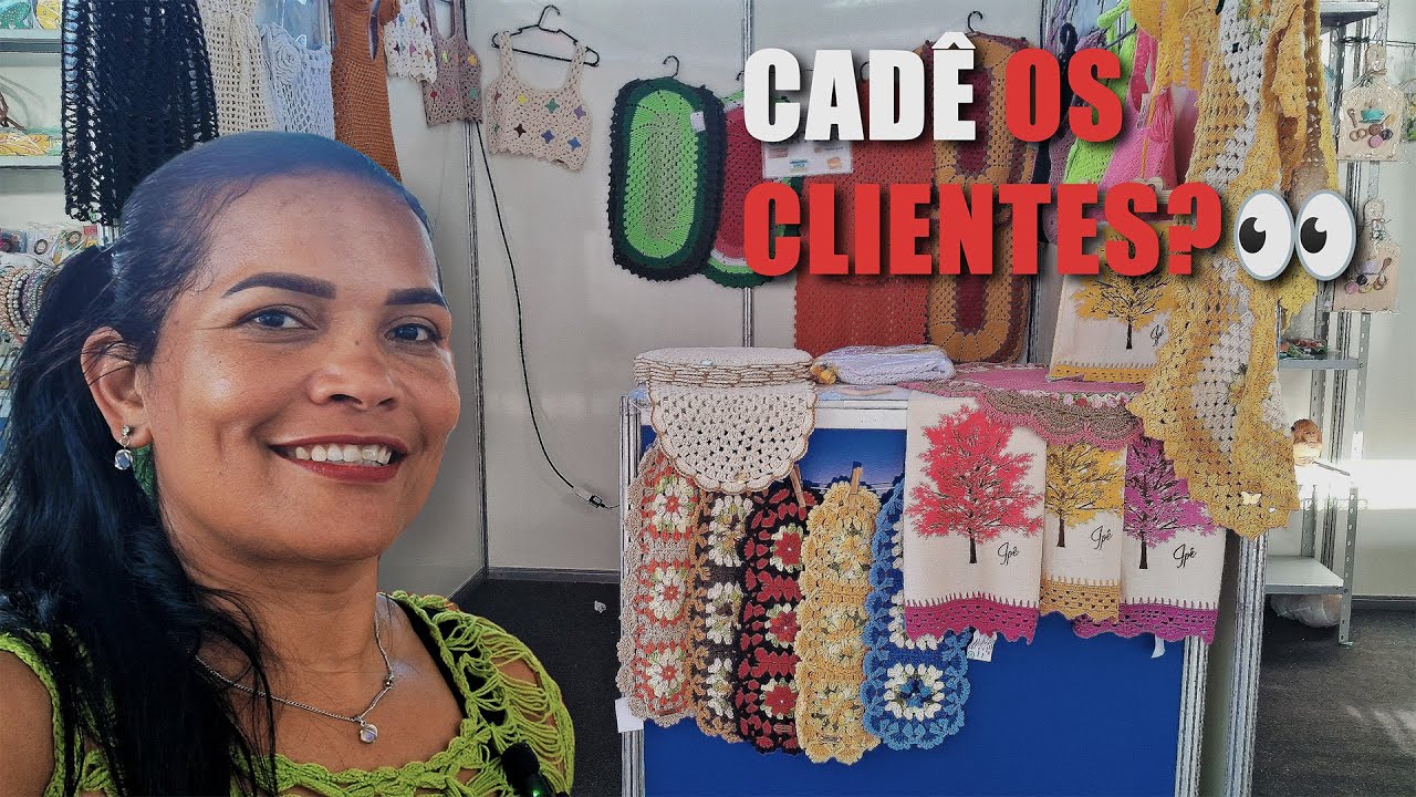 😱Feira de ARTESANATO vazia...   O que Deu errado?