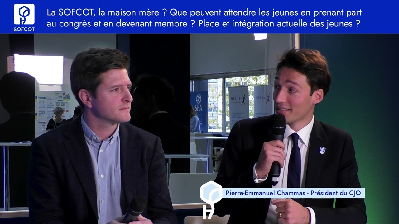 #SOFCOT24 - Dans les coulisses de la sofcot avec Pierre-Emmanuel Chammas et Nicolas Mainard
