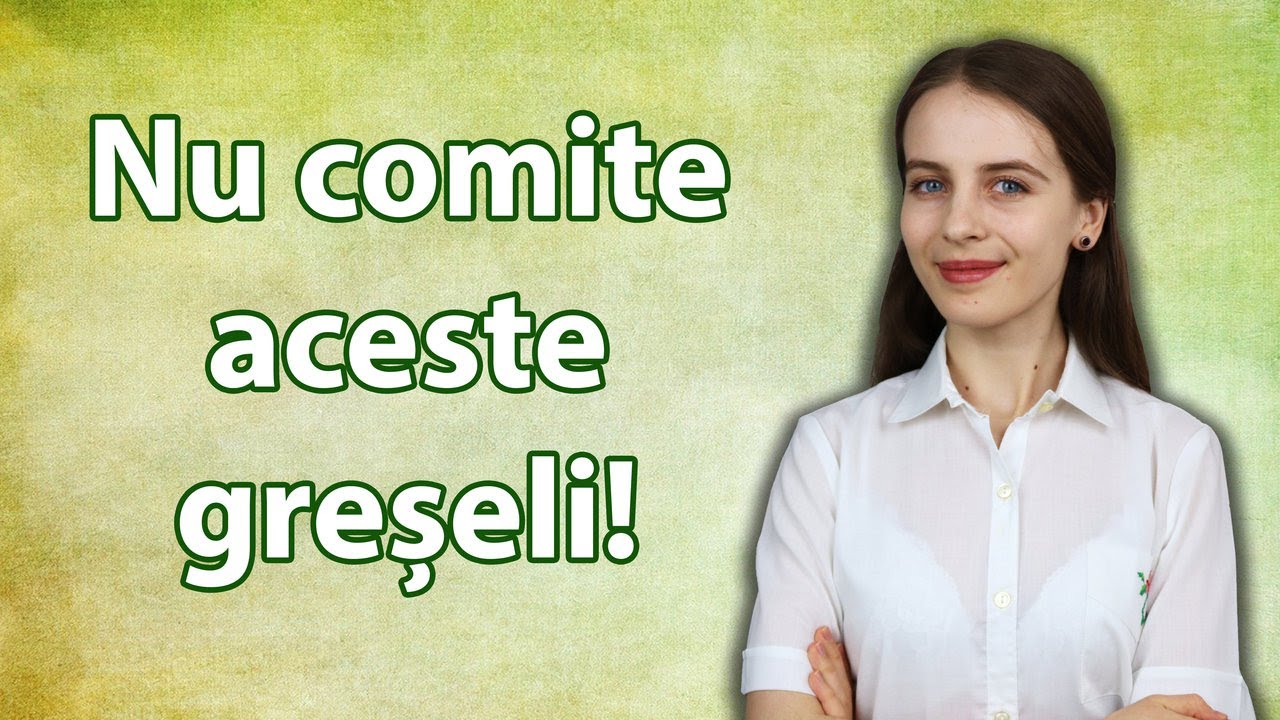 7 greșeli frecvente pe care să le eviți