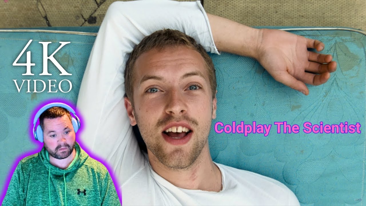 Coldplay - The Scientist (Official 4K Video) Reaction!!