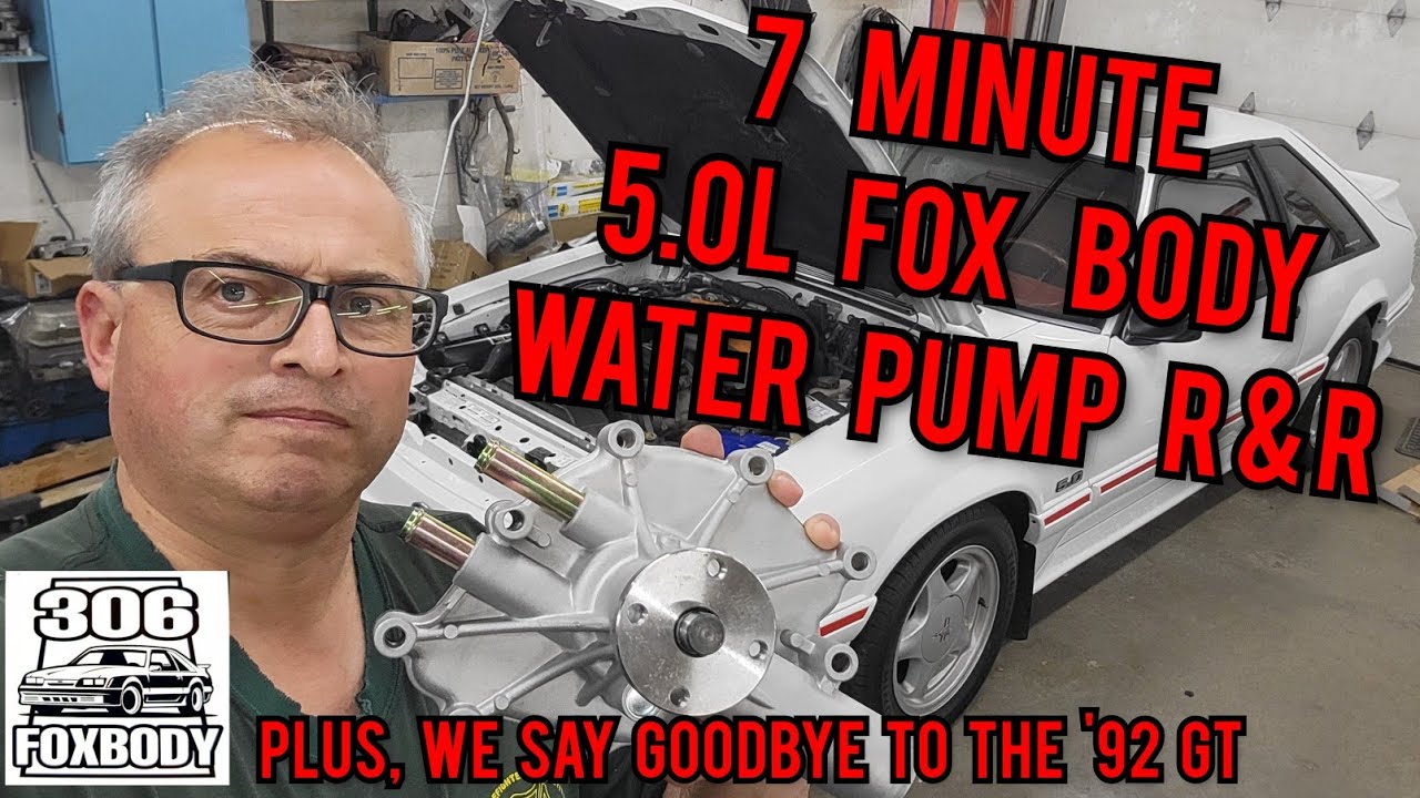 Замена водяного насоса 5.0L Foxbody за 7 минут! Кроме того, мы прощаемся с GT 1992 года! -306 Fox...