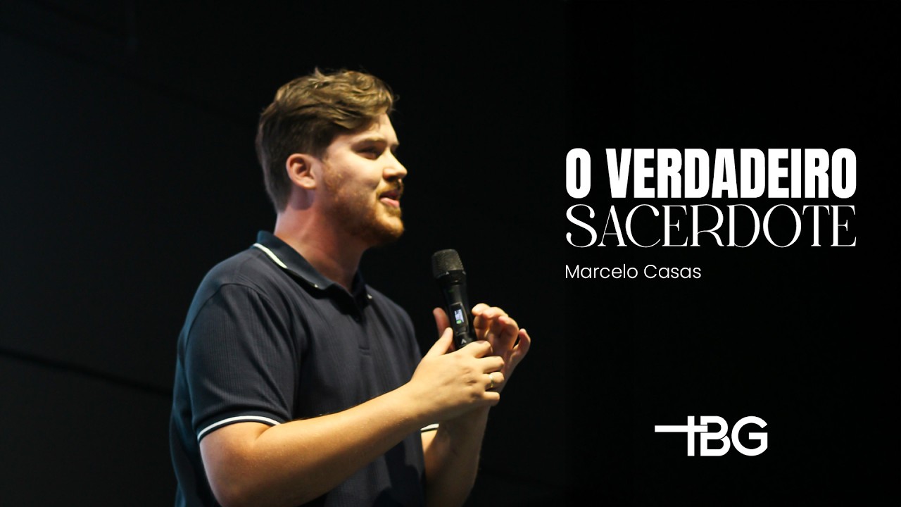 O verdadeiro sacerdote | Marcelo Casas