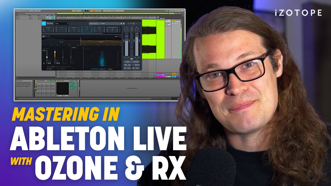 Как освоить песню в Ableton Live с помощью iZotope Ozone и RX