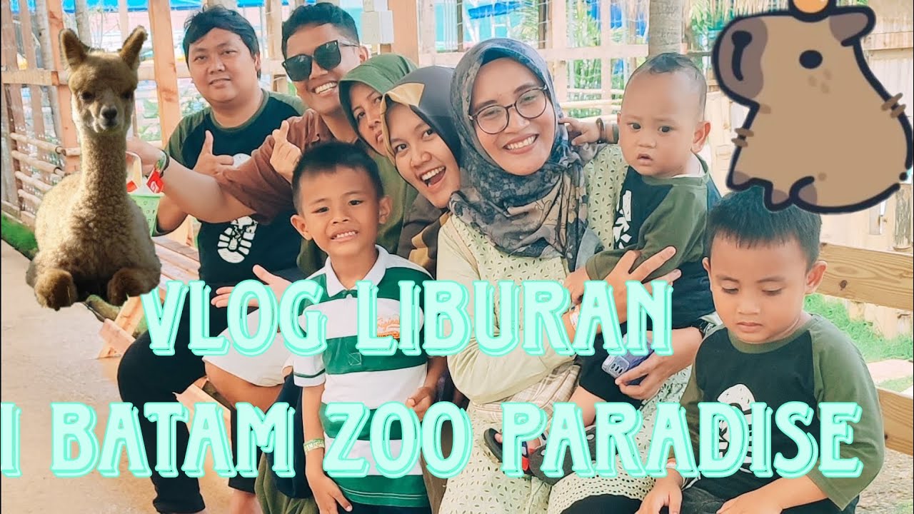 Vlog Arfan liburan di Batam Zoo Paradise bareng Mas dan adek🥰