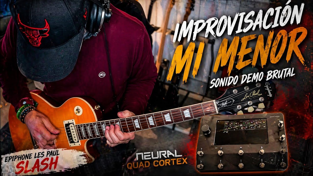 🔥 Improvisación en Mi Menor | Epiphone Les Paul Slash + Neural Quad Cortex | Sonido Demo Brutal 🎸