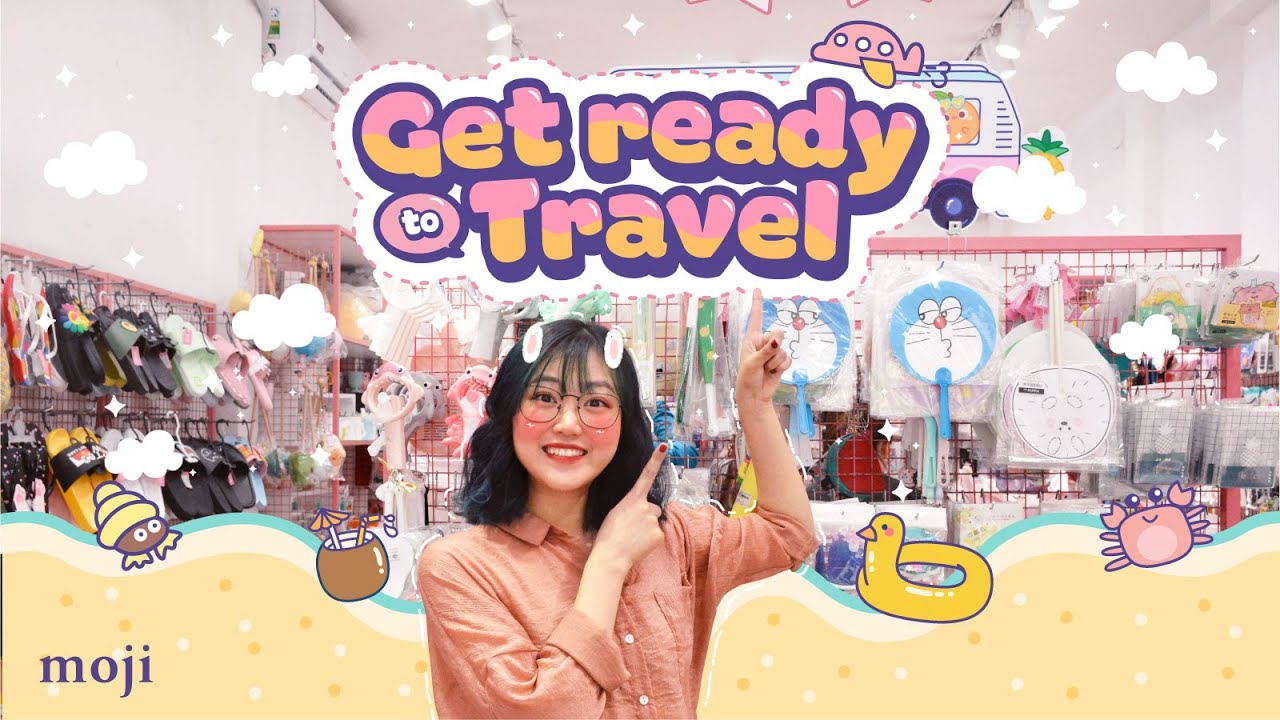 Chuẩn bị đồ lên đường đi du lịch thôi nào 🛬 - Moji Channel
