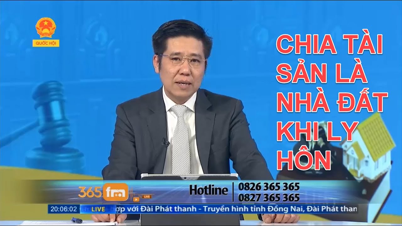 CHIA TÀI SẢN LÀ NHÀ ĐẤT KHI LY HÔN | TƯ VẤN TRỰC TUYẾN
