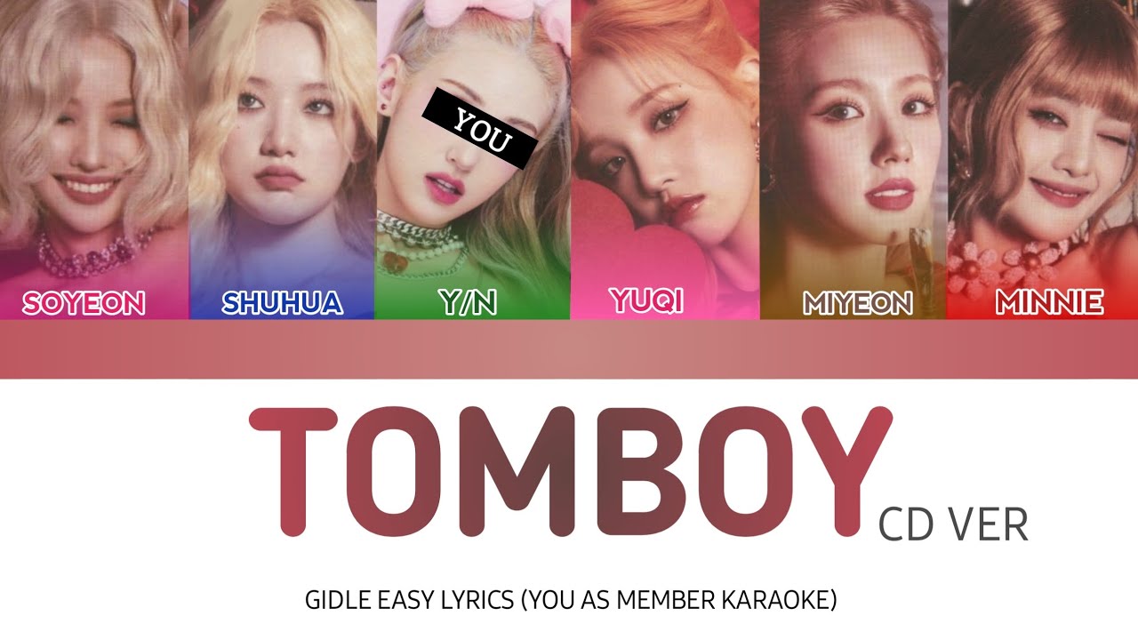 [UNCENSORED] (G)I-DLE - Tomboy (YOU AS MEMBER KARAOKE)