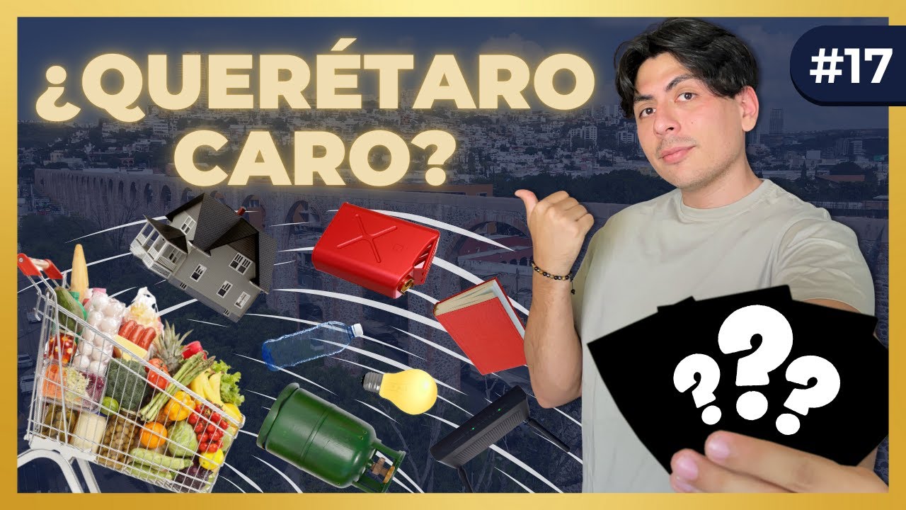 Costo de Vida en Querétaro 2025 | ¿Aún es accesible vivir aquí? | Alex César