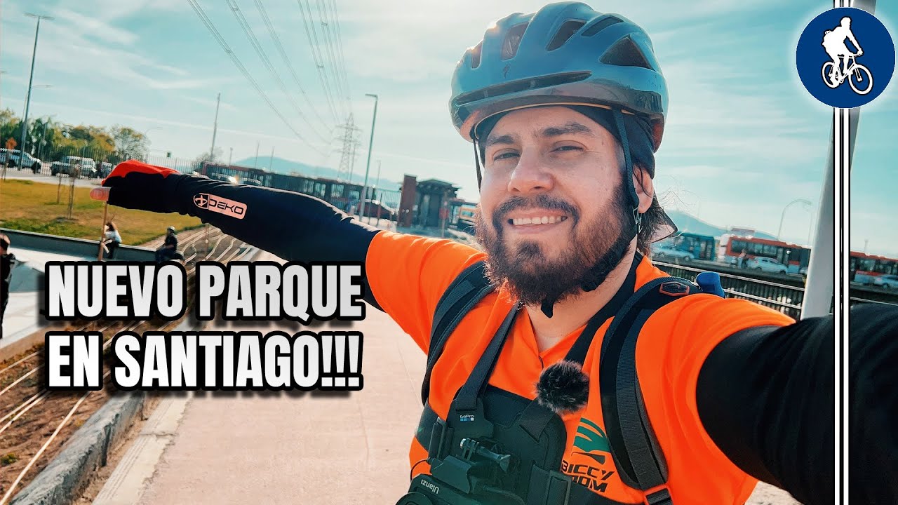 Nuevo PARQUE MAPOCHO RÍO en Santiago de Chile. 🚴🏼
