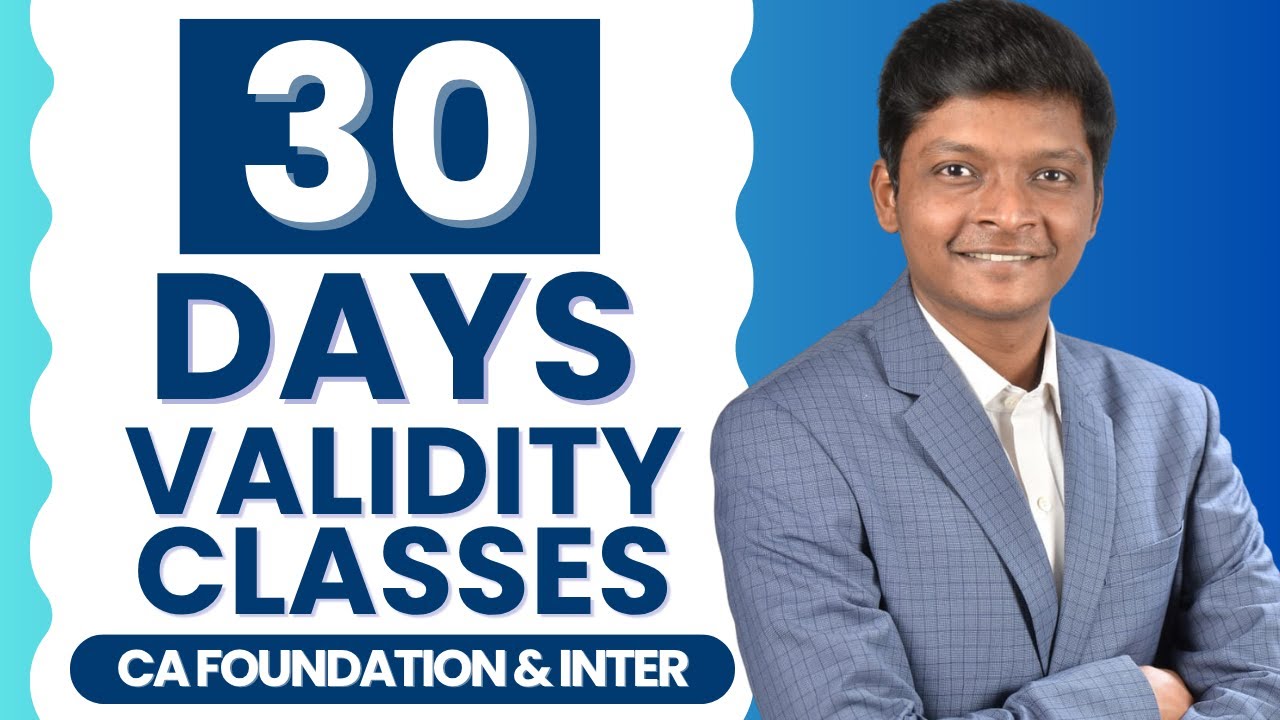 30 Days Validity Classes - CA Inter & CA Foundation - Sep 25 Exams