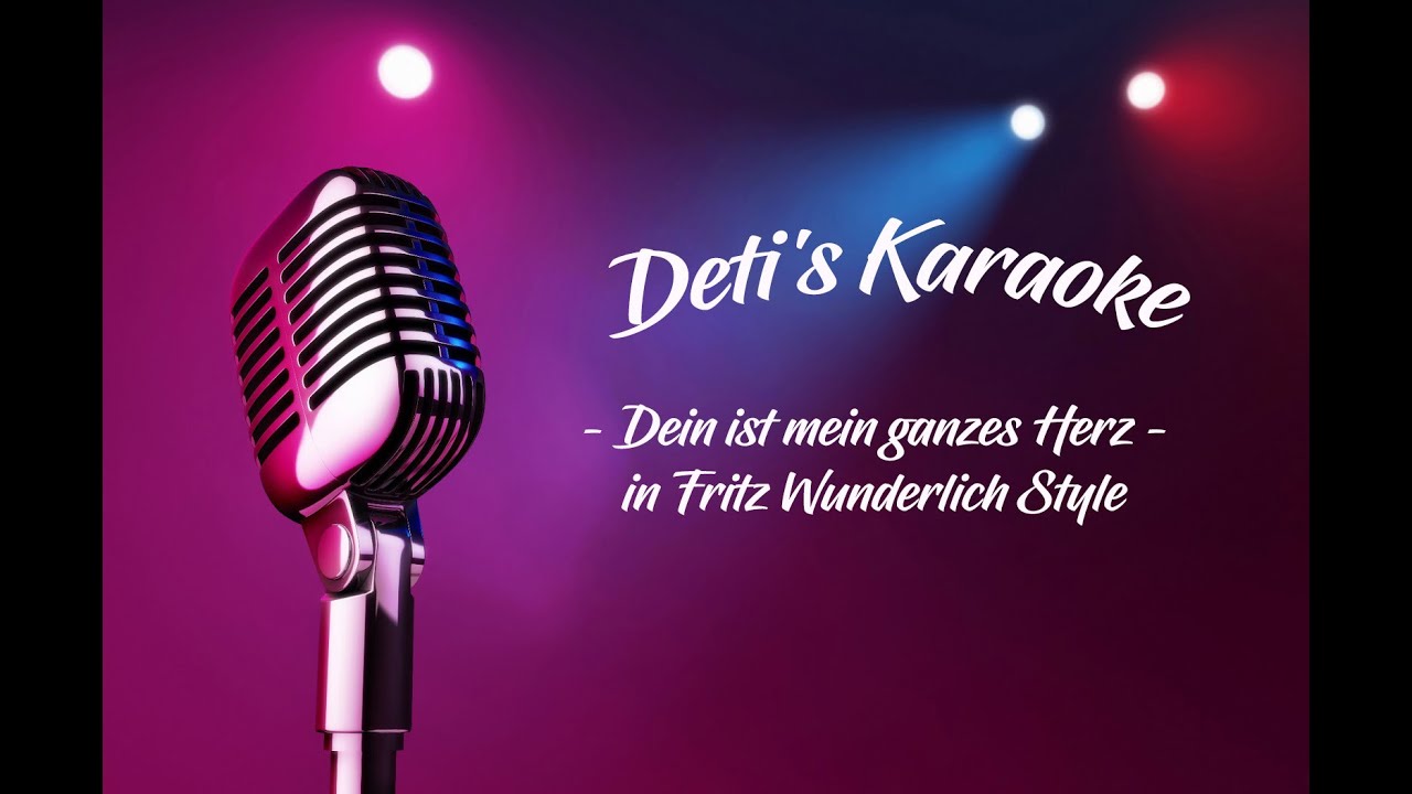 Dein ist mein ganzes Herz * Fritz Wunderlich * Karaoke