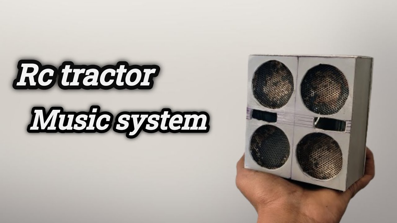 Rc tractor Music system home made| rc tractor Music system ghar par pvc pipe se banaye
