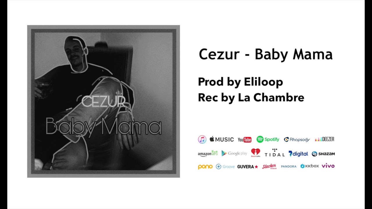 Cezur - Baby Mama (Prod. Eliloop)