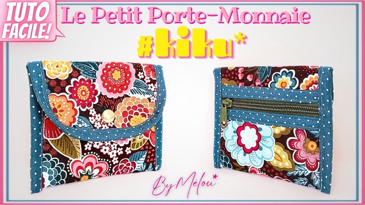 🎀 TUTO #DIY SUPER FACILE 🎀 Coudre rapidement Le Porte-Monnaie #KIKU #ByMélou 🥰
