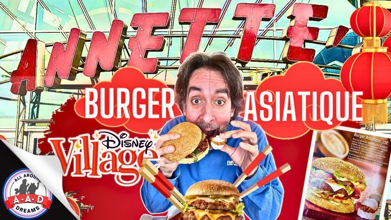 MON BURGER PRÉFÉRÉ AU DISNEY VILLAGE ! BURGER ASIATIQUE A DISNEYLAND PARIS