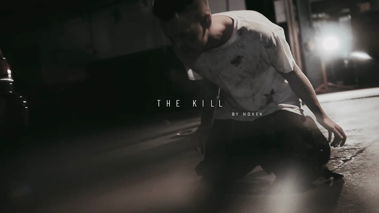 noxek - the kill.